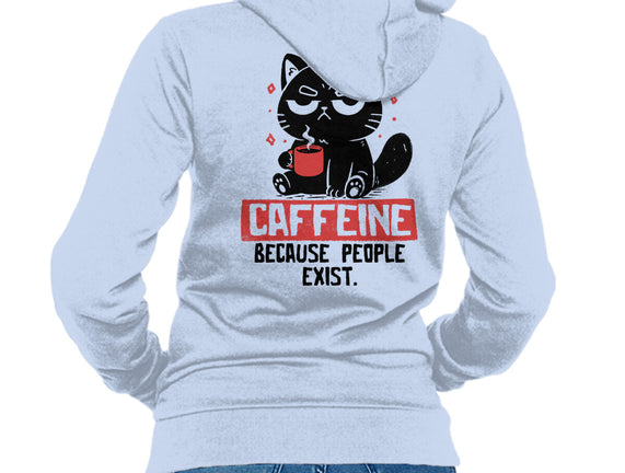 Caffeine Because People Exist