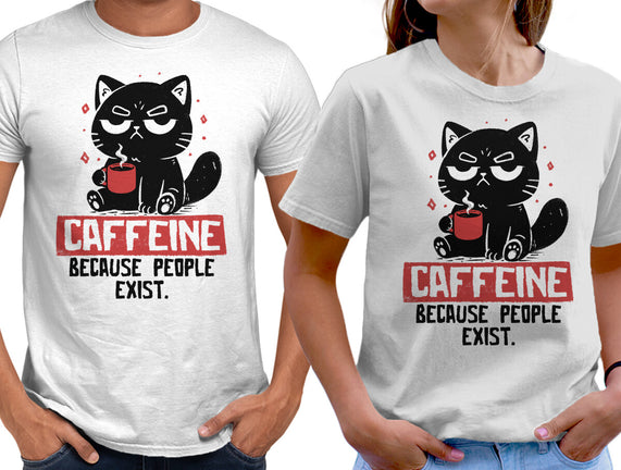 Caffeine Because People Exist