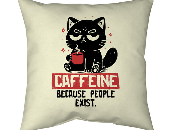 Caffeine Because People Exist