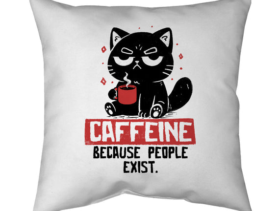 Caffeine Because People Exist