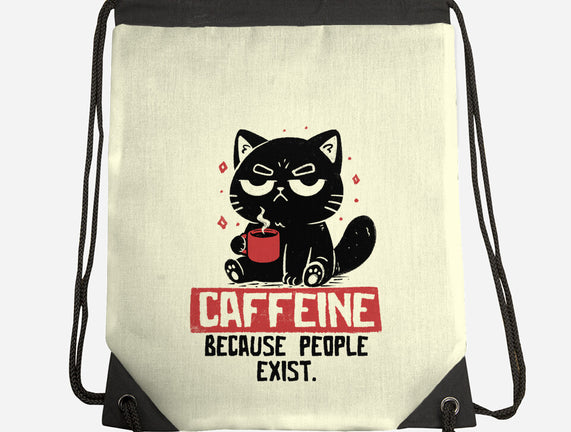 Caffeine Because People Exist