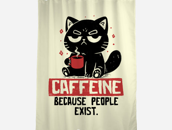 Caffeine Because People Exist