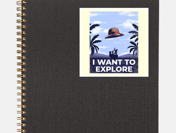 I Want To Explore