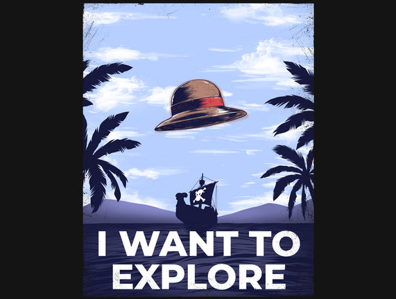 I Want To Explore