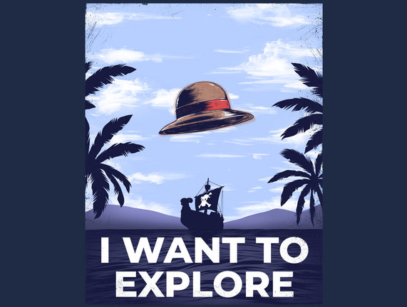 I Want To Explore