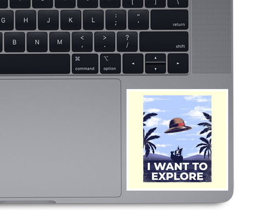 I Want To Explore