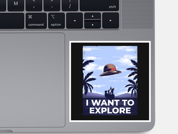 I Want To Explore