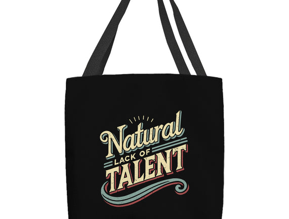 Natural Lack Of Talent