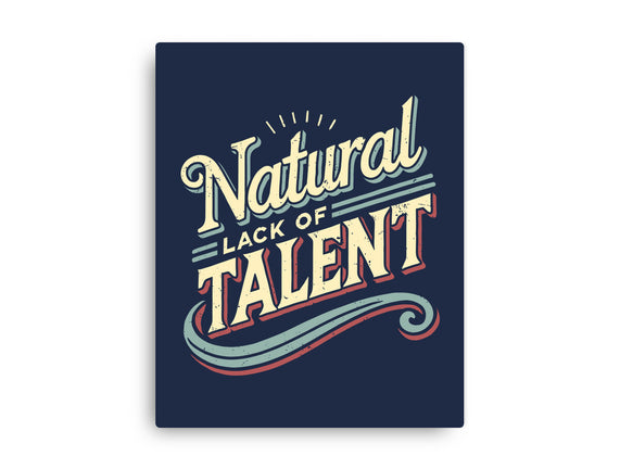 Natural Lack Of Talent