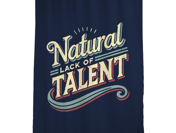 Natural Lack Of Talent