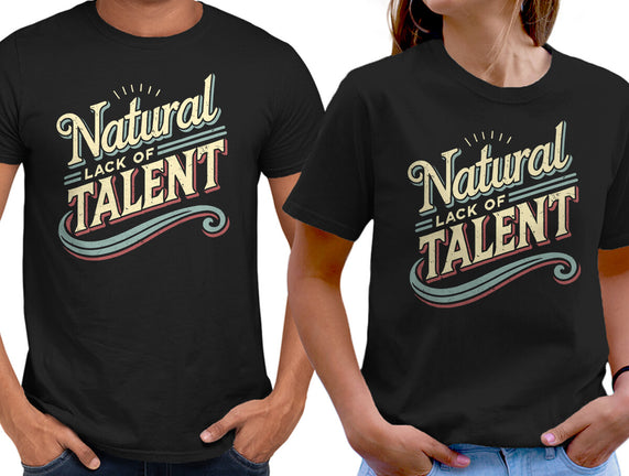 Natural Lack Of Talent