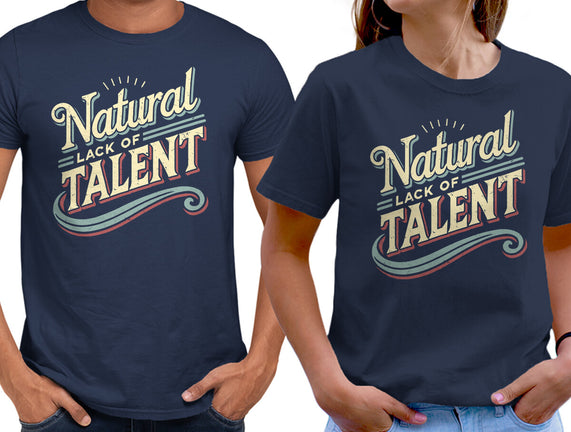 Natural Lack Of Talent