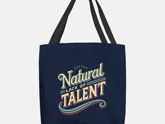 Natural Lack Of Talent