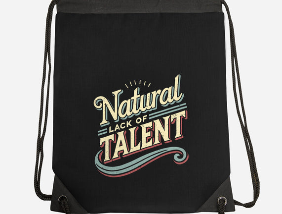 Natural Lack Of Talent