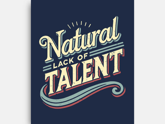 Natural Lack Of Talent