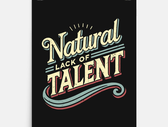Natural Lack Of Talent
