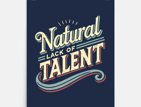 Natural Lack Of Talent
