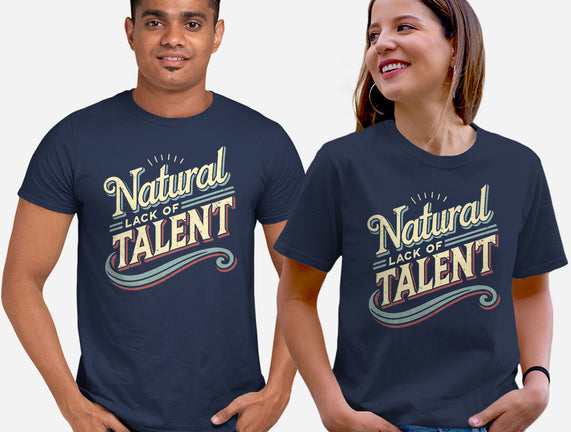 Natural Lack Of Talent