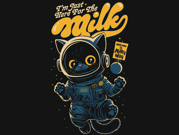 I'm Just Here For The Milk