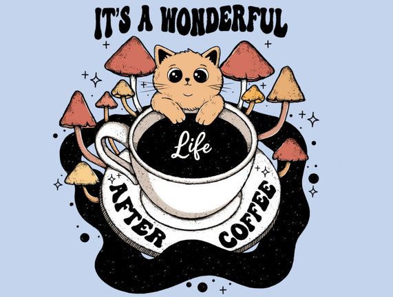 It's A Wonderful Life After Coffee