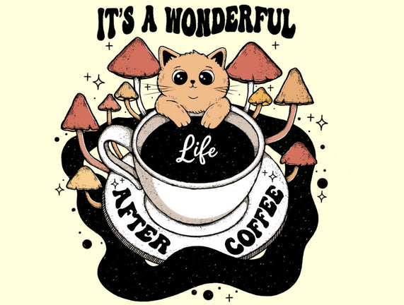It's A Wonderful Life After Coffee