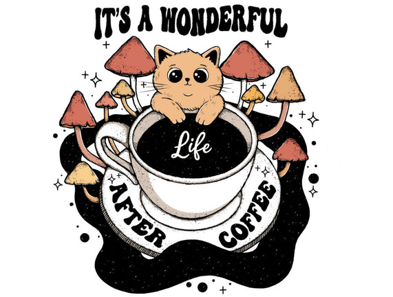 It's A Wonderful Life After Coffee