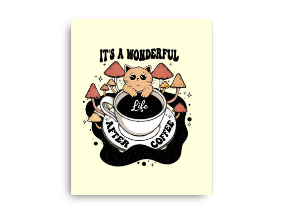 It's A Wonderful Life After Coffee
