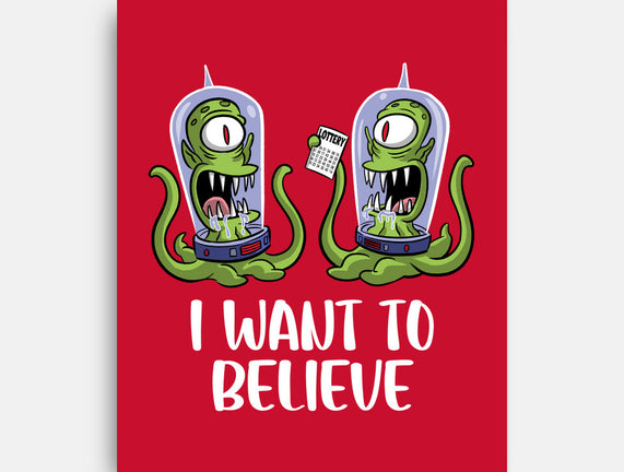 I Want To Believe In The Lottery