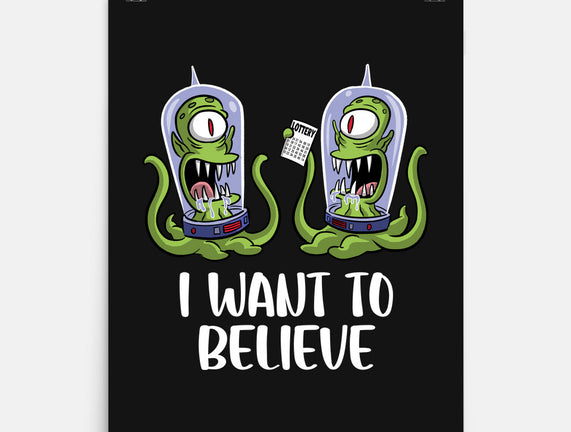 I Want To Believe In The Lottery