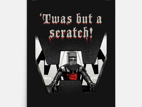 Twas But A Scratch