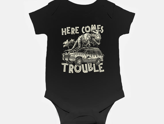 Here Comes Trouble