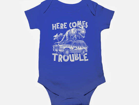 Here Comes Trouble