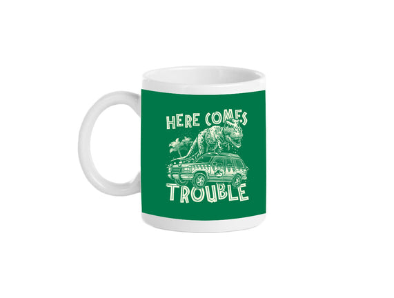 Here Comes Trouble