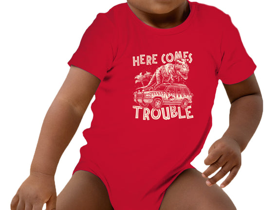 Here Comes Trouble