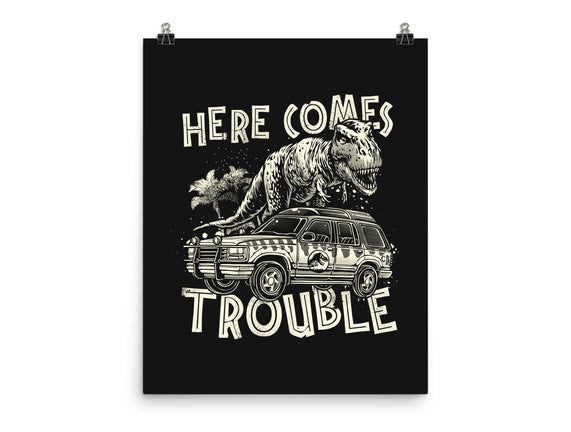 Here Comes Trouble