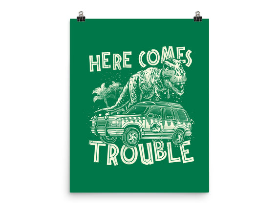 Here Comes Trouble