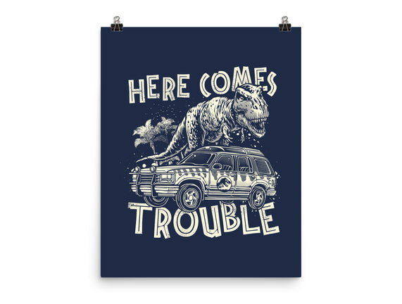 Here Comes Trouble