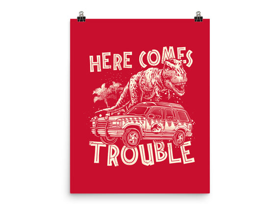 Here Comes Trouble