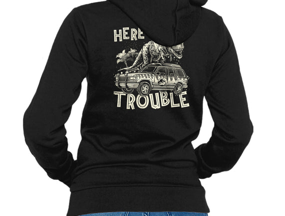 Here Comes Trouble