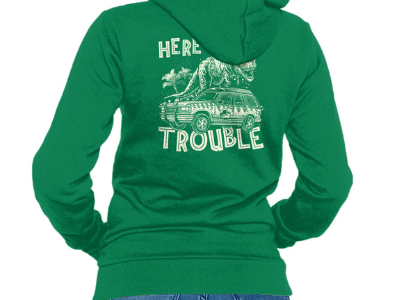 Here Comes Trouble
