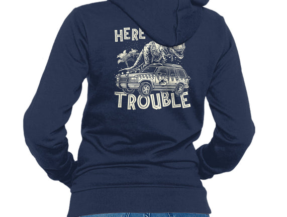 Here Comes Trouble