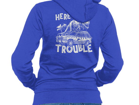 Here Comes Trouble
