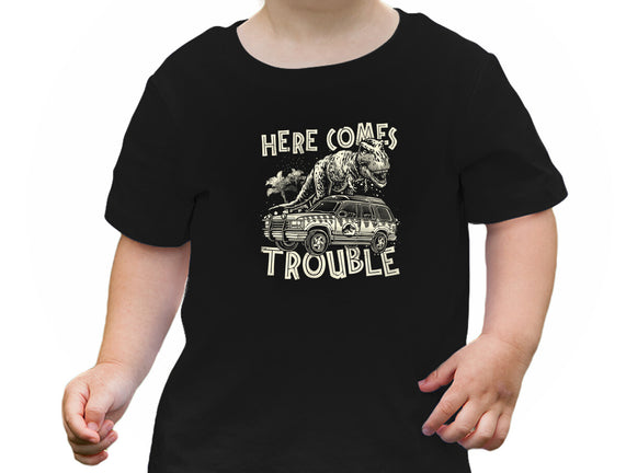Here Comes Trouble