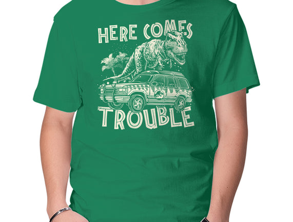 Here Comes Trouble
