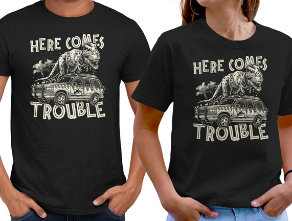 Here Comes Trouble