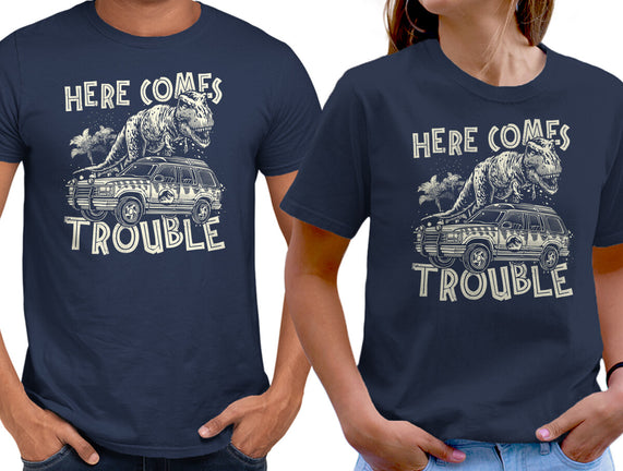 Here Comes Trouble