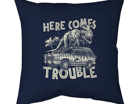 Here Comes Trouble