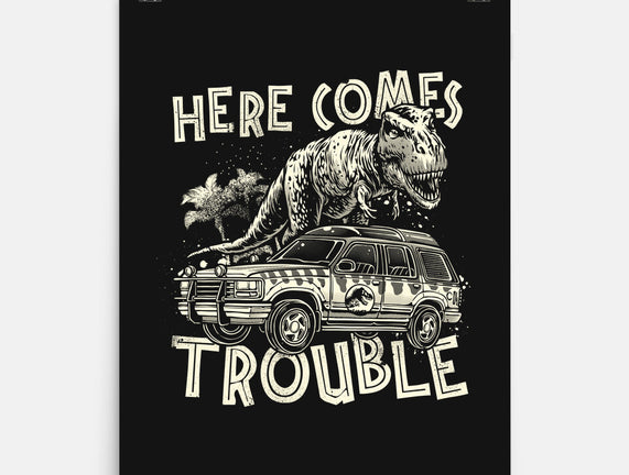 Here Comes Trouble