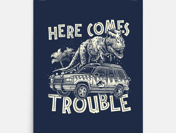 Here Comes Trouble