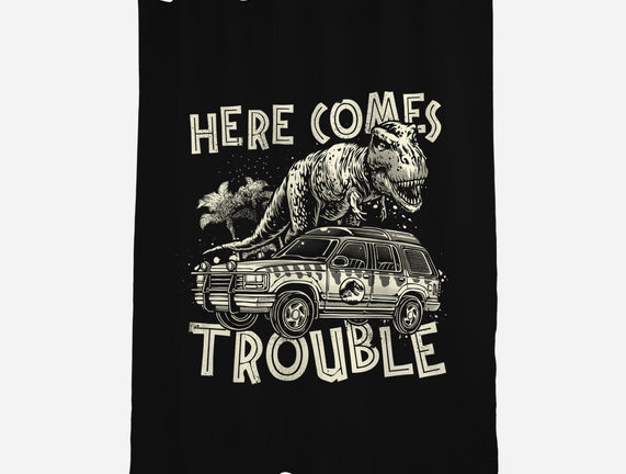 Here Comes Trouble